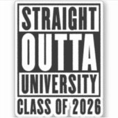 Straight Outta University Klasse van 2026 Sticker (Voorkant)