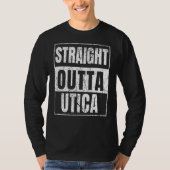Straight Outta Utica New York T-shirt (Voorkant)