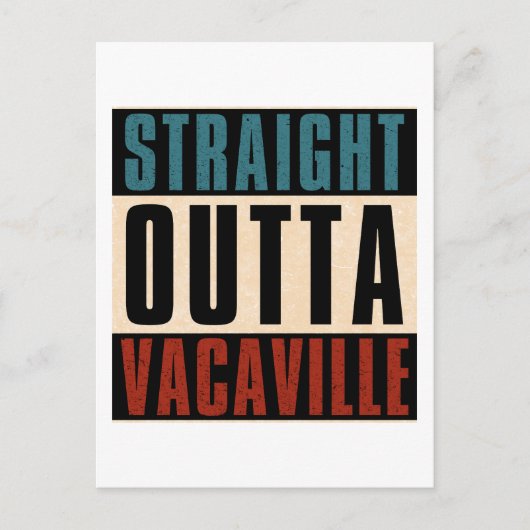 Straight Outta Vacaville California CA Briefkaart (Voorkant)