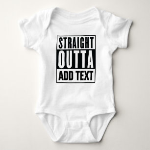 Straight Outta - Voeg hier uw eigen tekst toe Romper