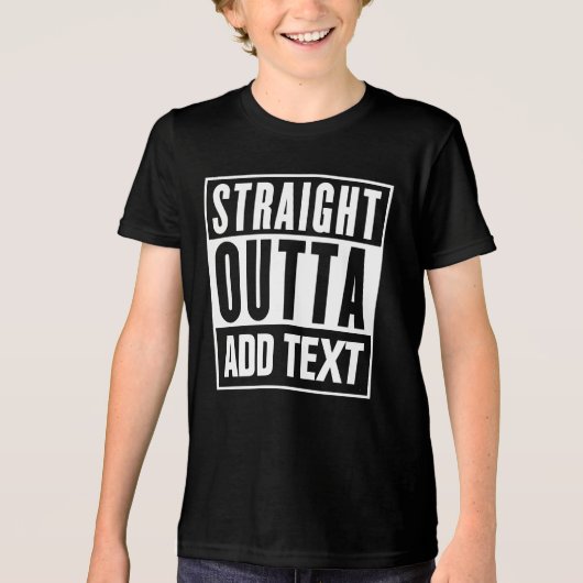 Straight Outta - Voeg hier uw eigen tekst toe Tri-Blend Shirt (Voorkant)