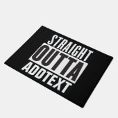 Straight Outta voegt jouw tekst toe Deurmat (Schuin)