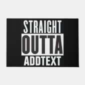 Straight Outta voegt jouw tekst toe Deurmat (Voorkant)