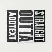 Straight Outta voegt jouw tekst toe Wandkleed (Voorkant (horizontaal))