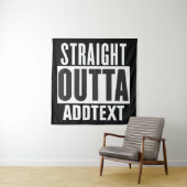 Straight Outta voegt jouw tekst toe Wandkleed (In situ)