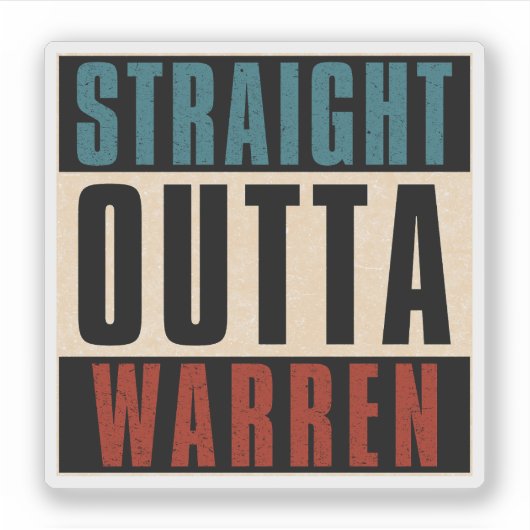 Straight Outta Warren Michigan MI Sticker (Voorkant)