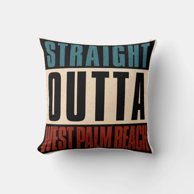 Straight Outta West Palm Beach Florida FL Verenigd Kussen (Voorkant)