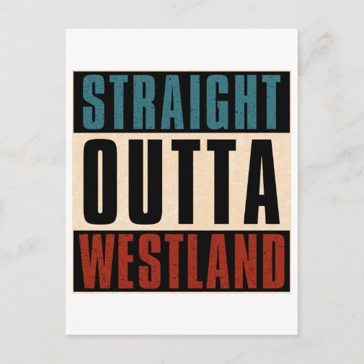 Straight Outta Westland Michigan MI Briefkaart (Voorkant)