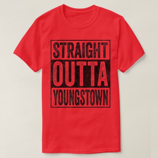 Straight Outta Youngstown T-shirt (Design voorkant)