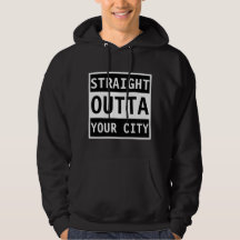 Straight Outta Your City