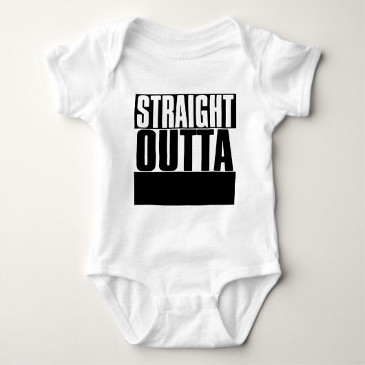 STRAIGHT OUTTA "YOUR TEXT" CUSTOM BABY BODYSUIT (Voorkant)
