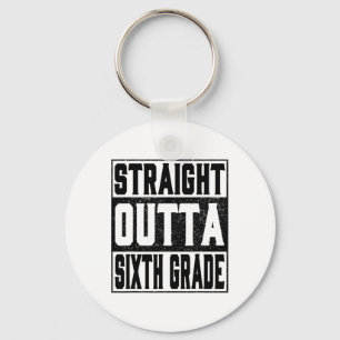 Straight Outta Zesde Grade Grappig 2025 6e Graduat Sleutelhanger