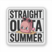 Straight Outta Zomer Grappige Kawaii Rugzak Sticker (Voorkant)