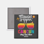 Straight Trippin Cancun Mexico Travel Vacation T-S Magneet (Voorkant / Achterkant)