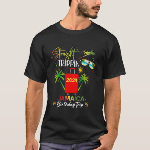 Straight Trippin Jamaica Vakantie 2024 Verjaardag T-shirt