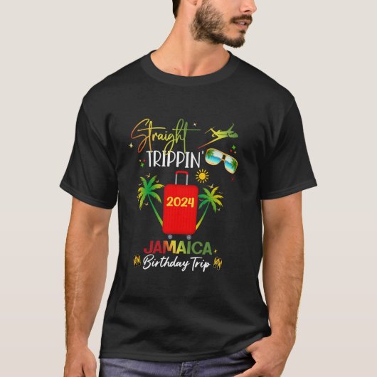 Straight Trippin Jamaica Vakantie 2024 Verjaardag T-shirt (Voorkant)