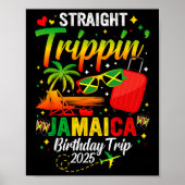 Straight Trippin' Jamaica Vakantie 2025 Verjaardag Poster (Voorkant)