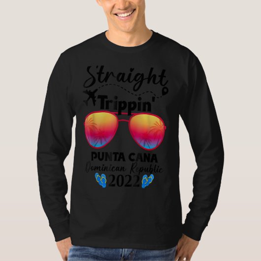 Straight Trippin Punta Cana 2022 Dominicaanse Repu T-shirt (Voorkant)