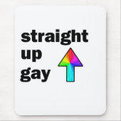 Straight Up Gay Muismat (Voorkant)