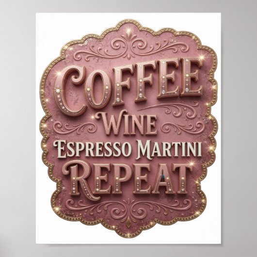 Strak Goud COFFIE WIJN ESPRESSO MARTINI HERHALING Poster (Voorkant)