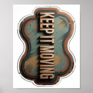 Strak goud KEEP IT MOVING Tekst Design Poster
