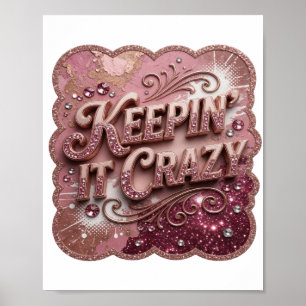 Strak goud KEEPIN' IT CRAZY Print