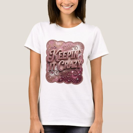 Strak goud KEEPIN' IT CRAZY Print T-shirt (Voorkant)