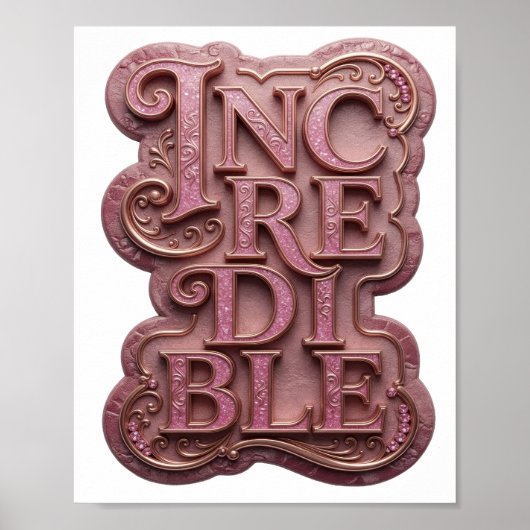 Strak Roze INCREDIBLE Tekst Design Poster (Voorkant)