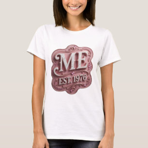 Strak roze ME EST 1976 tekst ontwerp T-shirt