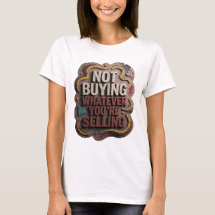 Strak Roze NIET AANKOPEN VAN WAT JE OOK VERKOOPT T-shirt
