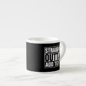 STRAKTE OUTTA - voeg hier jouw tekst/creëer eigen Espresso Kop (Voorkant rechts)