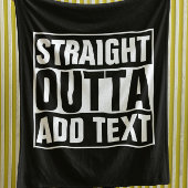 STRAKTE OUTTA - voeg hier jouw tekst/creëer eigen  Fleece Deken