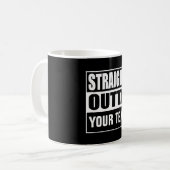 STRAKTE OUTTA - voeg hier jouw tekst/creëer eigen  Koffiemok (Voorkant links)