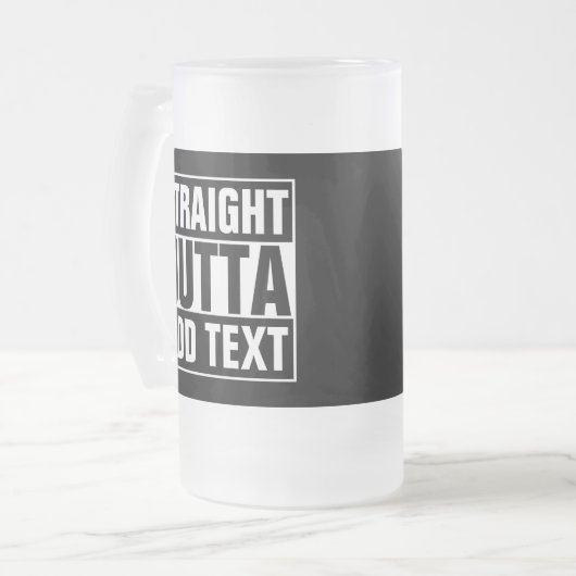 STRAKTE OUTTA - voeg hier jouw tekst/creëer eigen  Matglas Bierpul (Voorkant links)