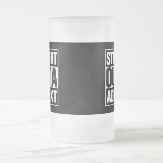 STRAKTE OUTTA - voeg hier jouw tekst/creëer eigen  Matglas Bierpul (Center)