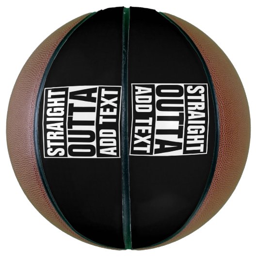 STRAKTE OUTTA - voeg hier jouw tekst/creëer eigen  Mini Basketbal (Verticaal)