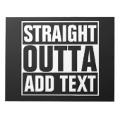 STRAKTE OUTTA - voeg hier jouw tekst/creëer eigen  Notitieblok (Voorkant)