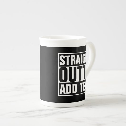 STRAKTE OUTTA - voeg hier jouw tekst/creëer eigen  Porselein Kop (Voorkant rechts)