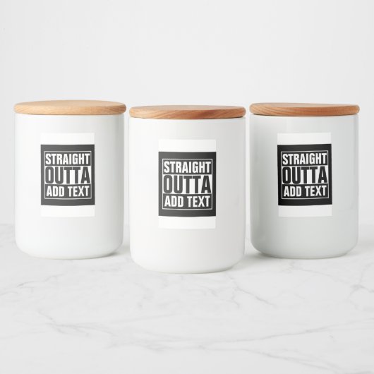 STRAKTE OUTTA - voeg hier jouw tekst/creëer eigen  Voedselcontainer Etiket (Flessen)