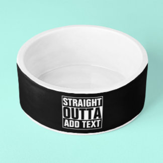 STRAKTE OUTTA - voeg hier jouw tekst/creëer eigen Voerbakje