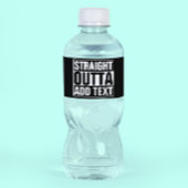 STRAKTE OUTTA - voeg hier jouw tekst/creëer eigen Waterfles Etiket