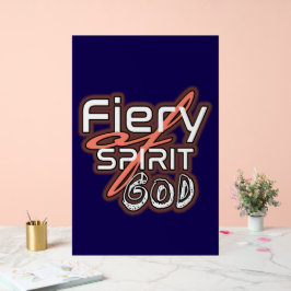 Stralend Geloof: Vurige Geest van God Acryl Teken Bord