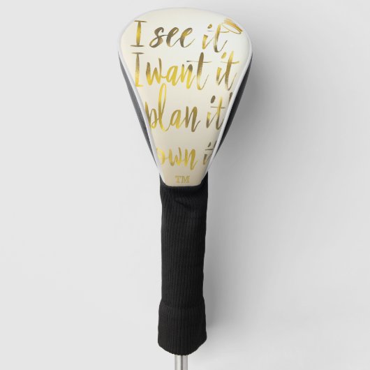 Stralend Goud “Ik Zie Het, Ik Wil Het” Motiverend Golfheadcover (Voorkant)