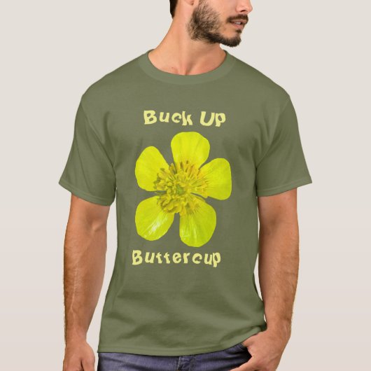 Stralende boterbloem. Kop op, boterbloem. T-shirt (Voorkant)