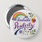 "Stralende Positiviteit" Knop Ronde Button 4,0 Cm (Voorkant /achterkant)