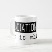 Stralingstherapie Het is Koffiemok (Voorkant links)