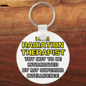 Stralingstherapie...superieure intelligentie sleutelhanger (Voorkant)