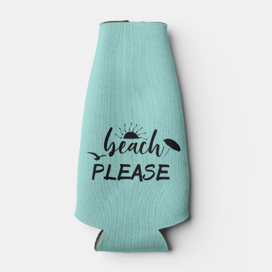 Strand alsjeblieft Gezegde zomer Flesjeskoeler (Voorkant)