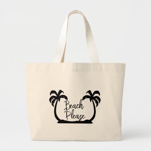 Strand Alsjeblieft Grappig Gezegde Zon Zomer Grote Tote Bag (Voorkant)