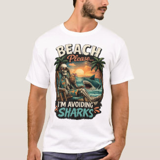 Strand Alsjeblieft, Ik Vermijd Haaien Grappig Skel T-shirt